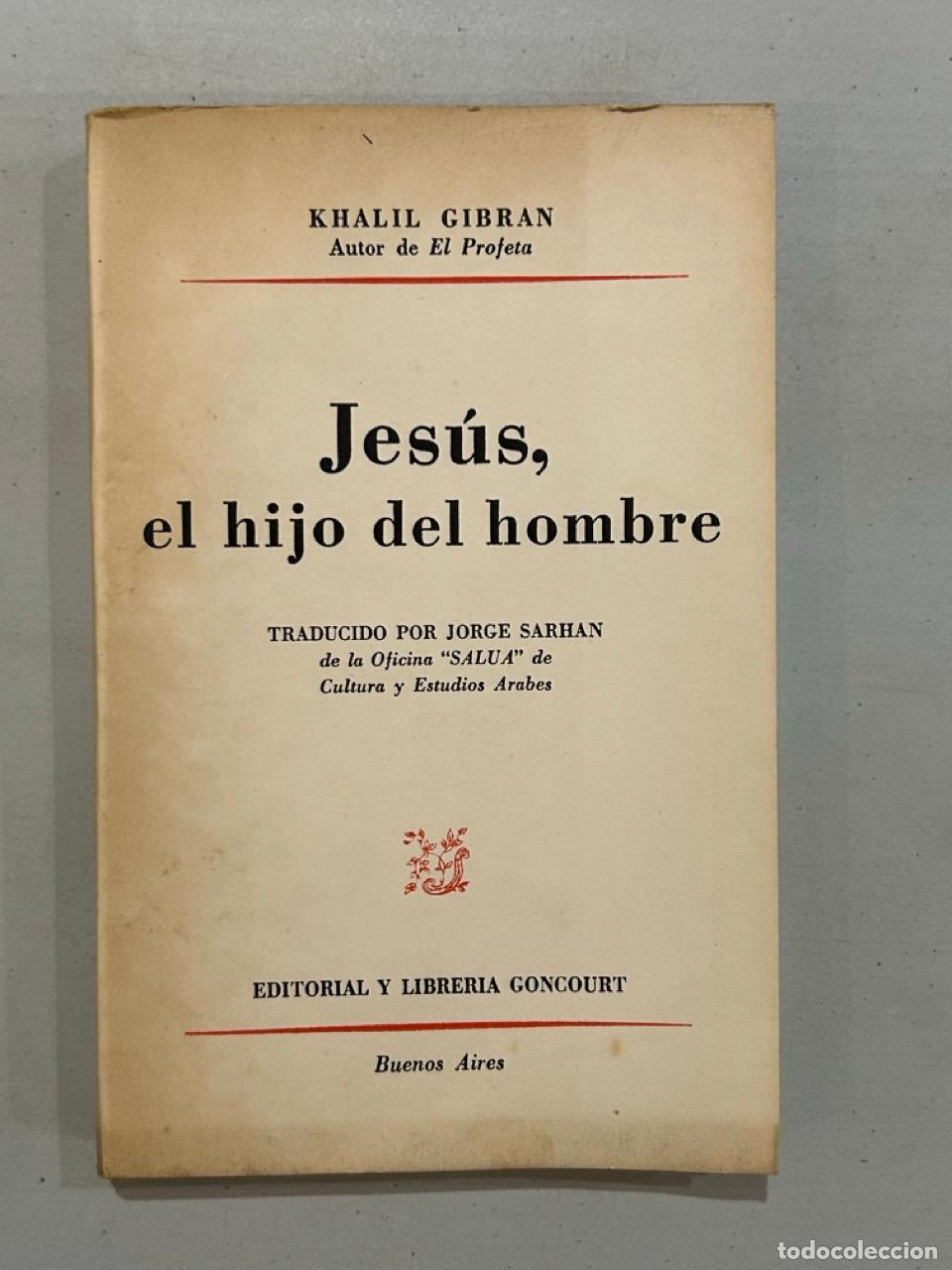 Libros: Khalil Gibran - Jes&uacute;s, el hijo del hombre