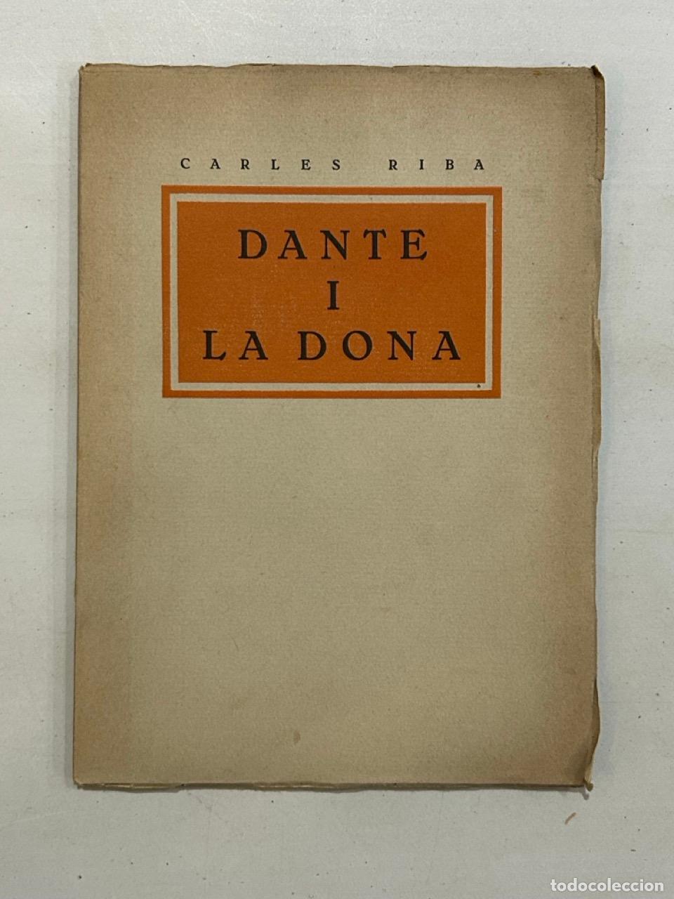 Libros: Carles Riba - Dante i La dona - Foto 1