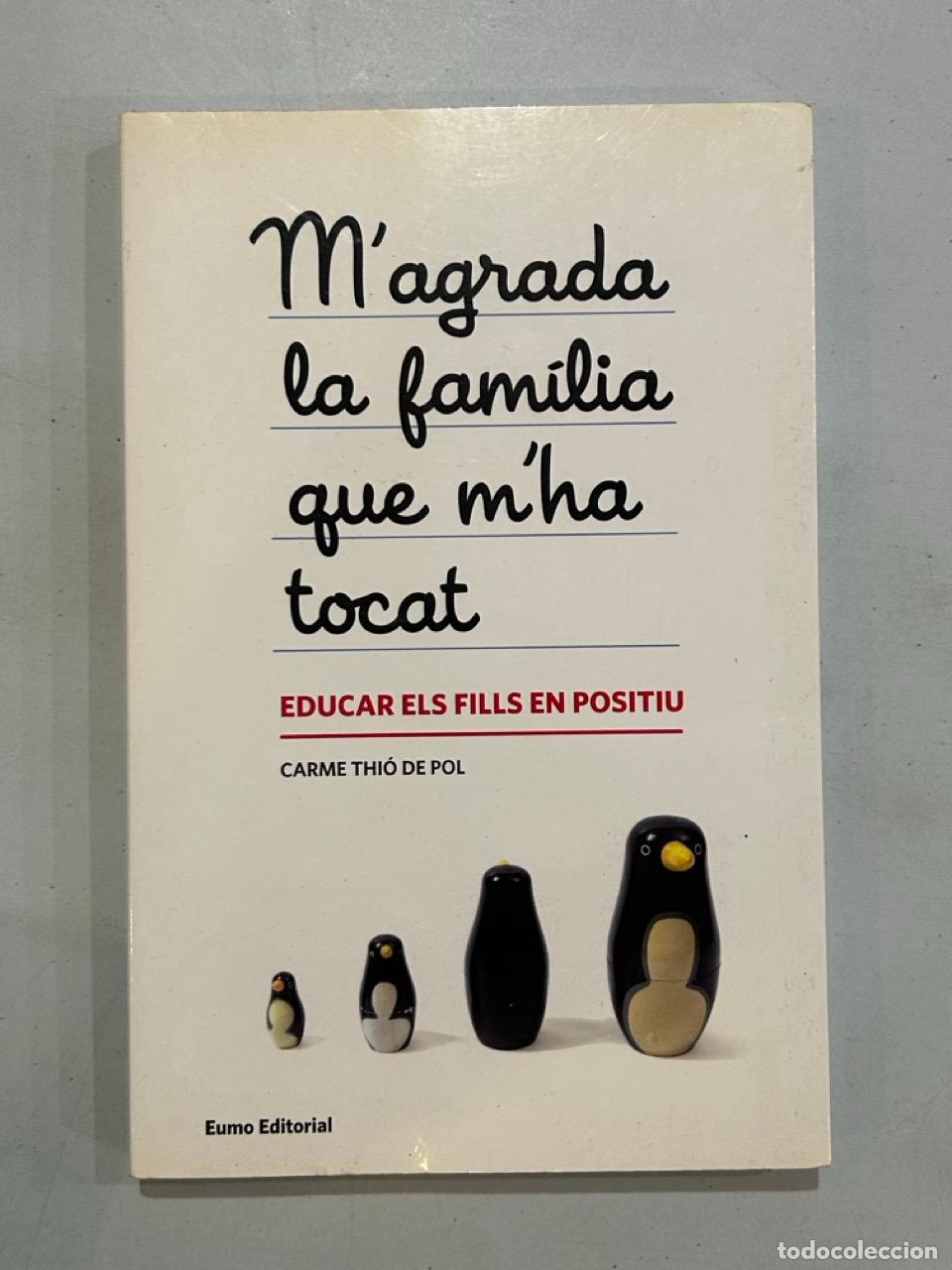 Libros: Carme Thi&oacute; de Pol - M'agrada la fam&iacute;lia que m'ha tocat
