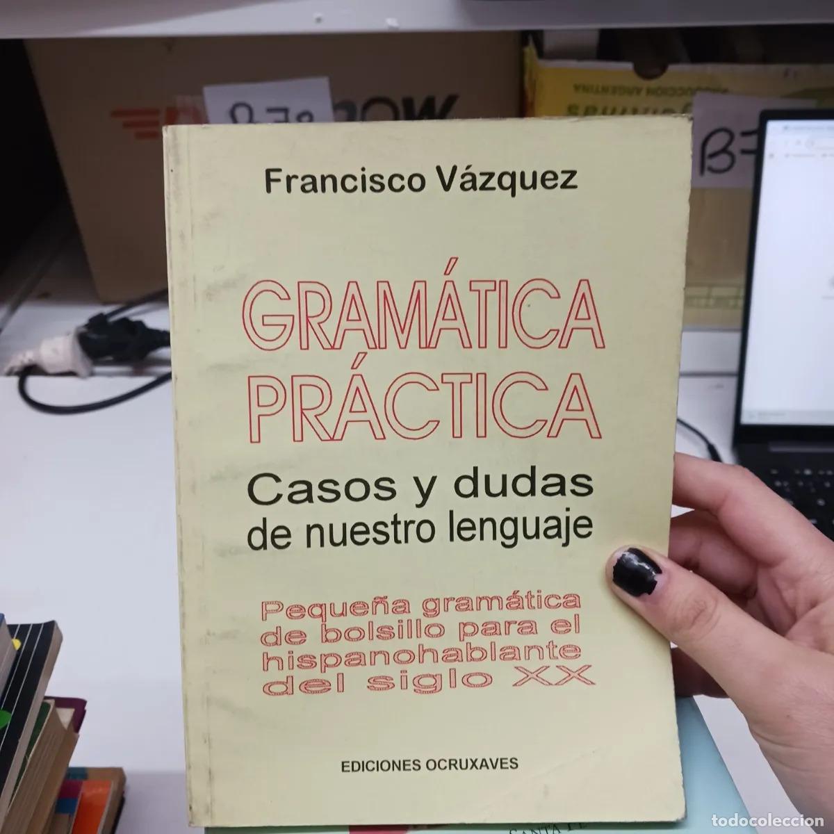 Livros em segunda m&atilde;o: Gramatica practica - Francisco Vazquez