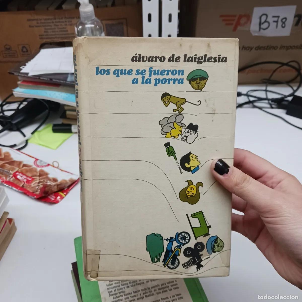 Livres: Los que se fueron a la porra (det.) - Alvaro de Laiglesia
