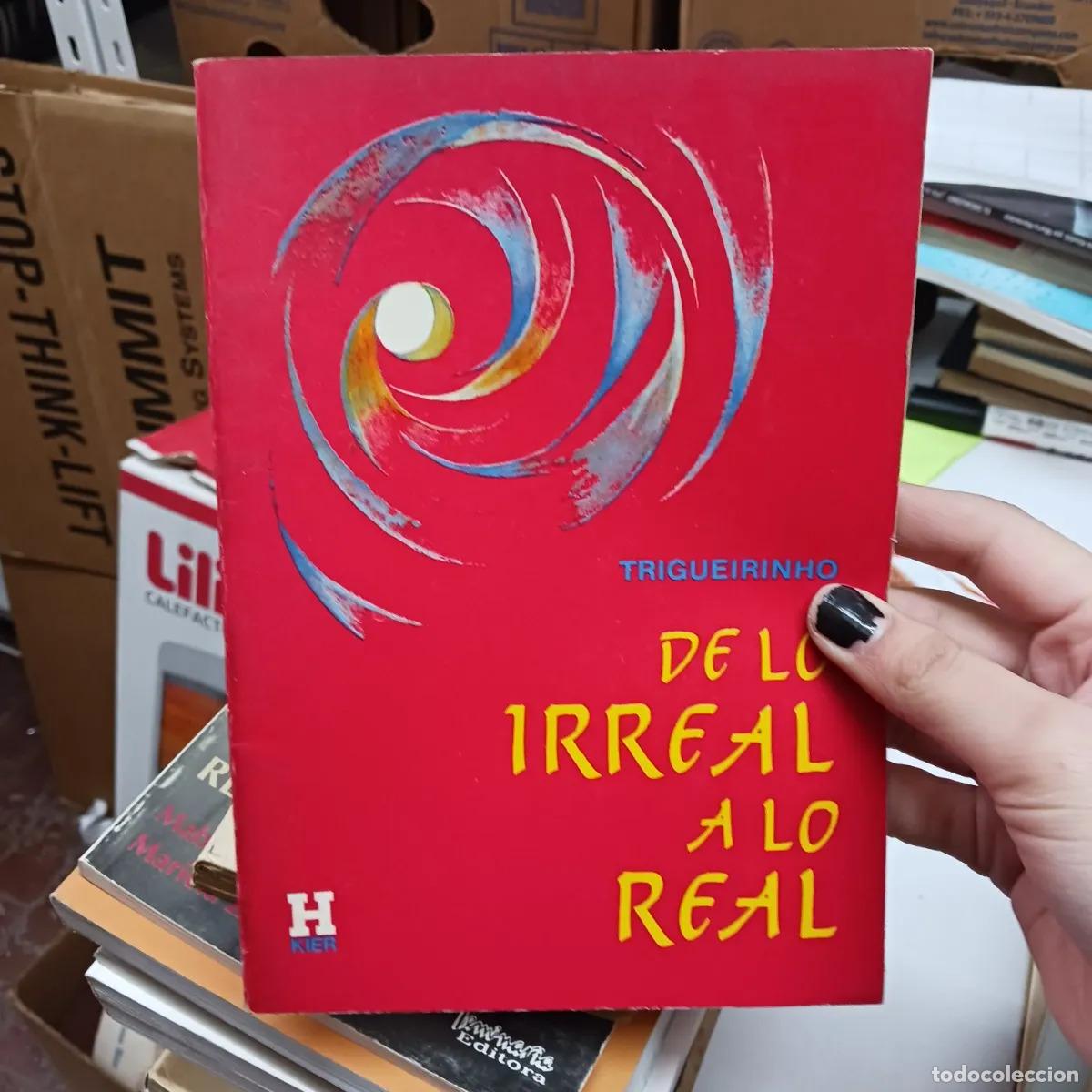 Livres: De lo irreal a lo real - Trigueirinho