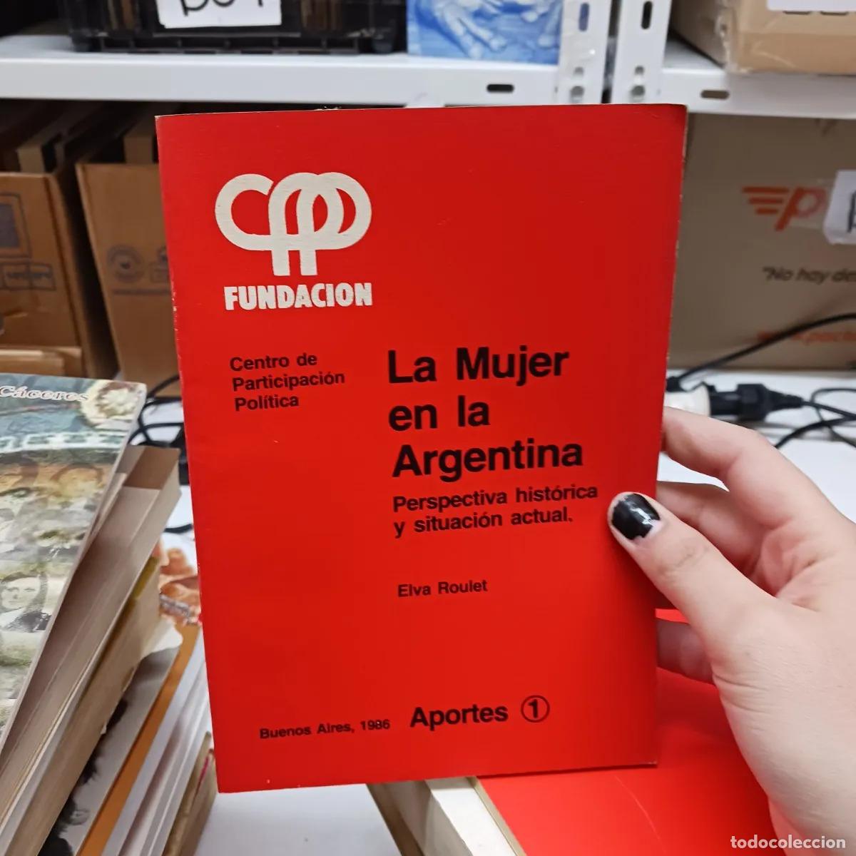 Livres: La mujer en la Argentina (det.) - Elva Roulet