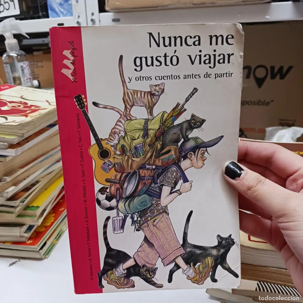 Libros: Nunca me gusto viajar (det.) - VVAA