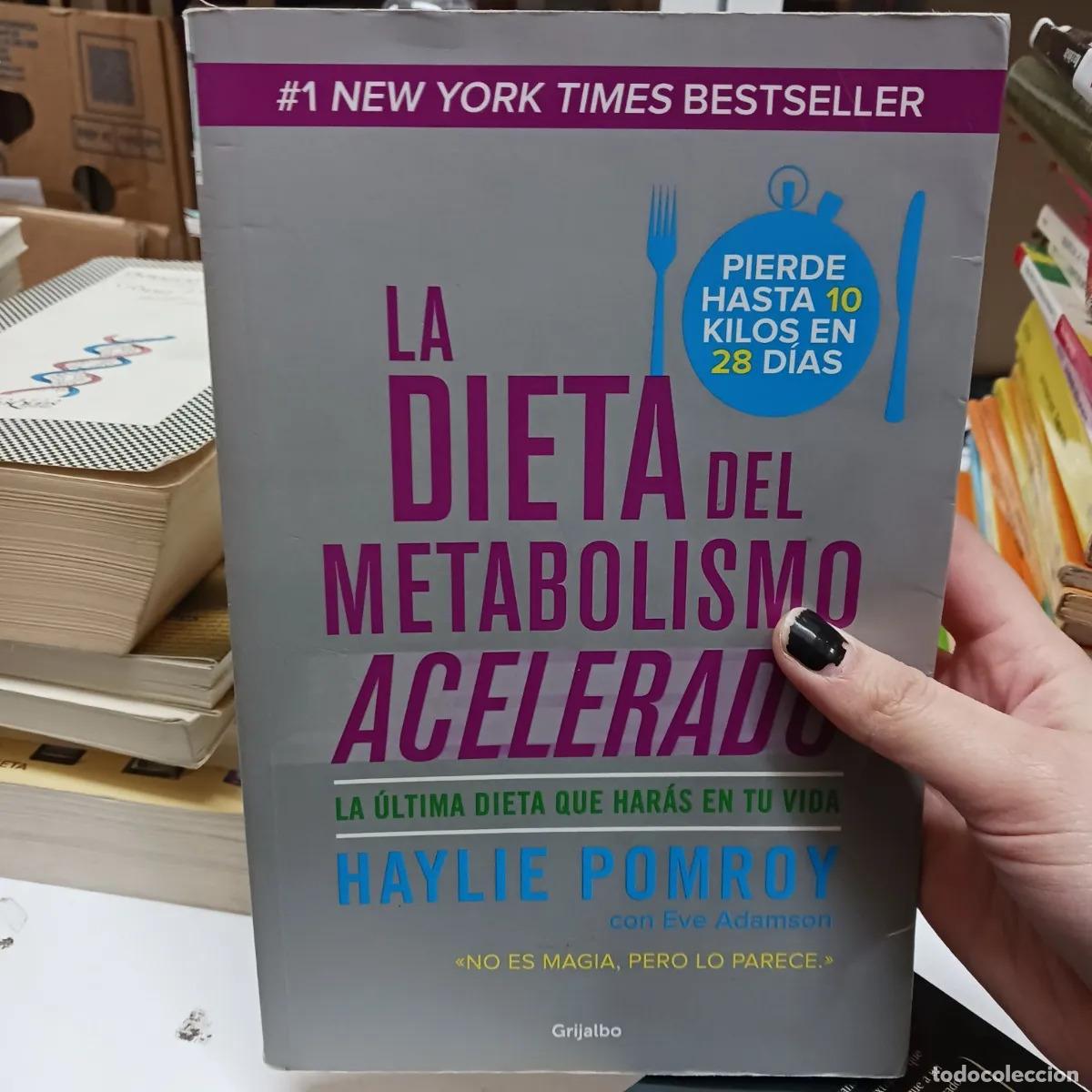 Libros: La dieta del metabolismo acelerado - Haylie Pomroy