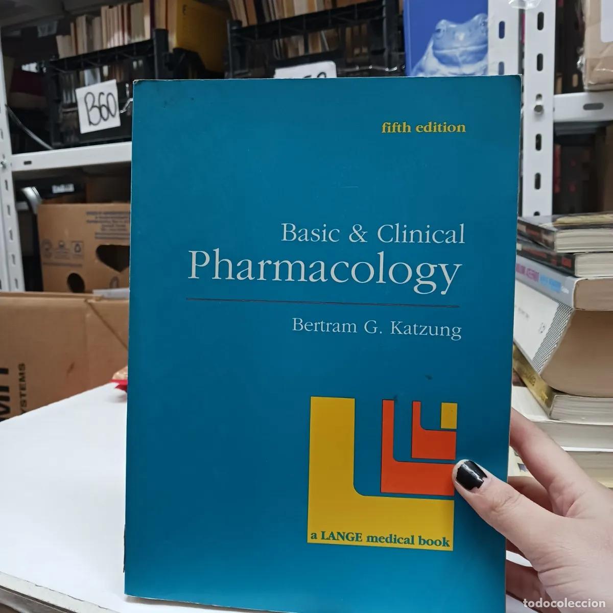 Libros: Basic & clinical pharmacology - Bertram G. Katzung