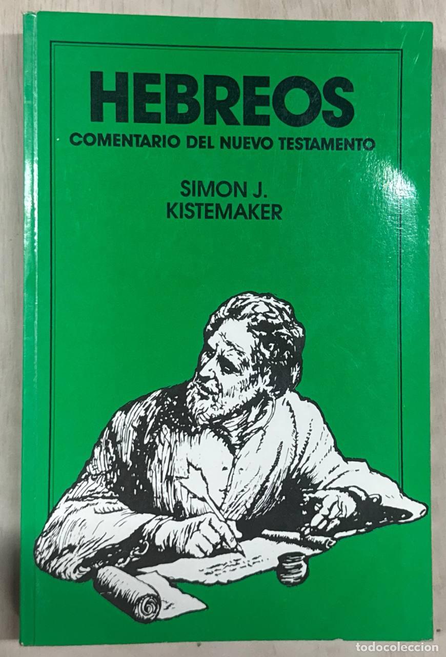 Libros: HEBREOS. COMENTARIO DEEL NUEVO TESTAMENTO.