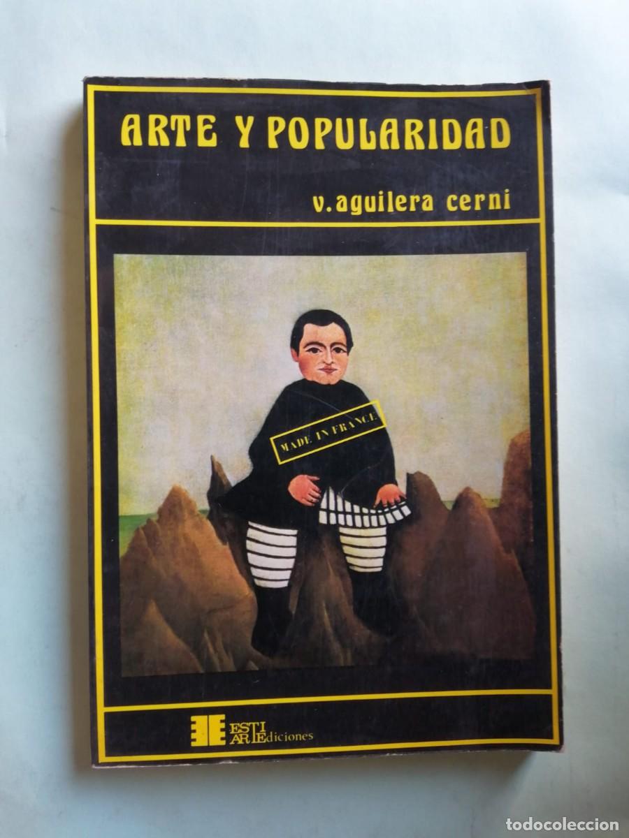 Libros: ARTE Y POPULARIDAD (V. AGUILERA CERNI)