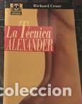 Libros: LA T&Eacute;CNICA ALEXANDER - Richard Craze.