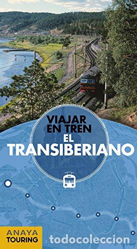 Libros: El Transiberiano. Viajar en tren.