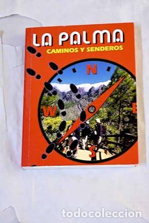 Libros: LA PALMA CAMINOS Y SENDEROS