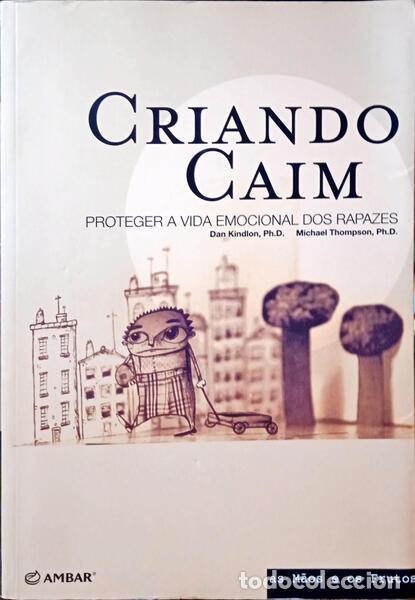 Libros: KINDLON. (Dan) e Michael Thompson. - CRIANDO CAIM.