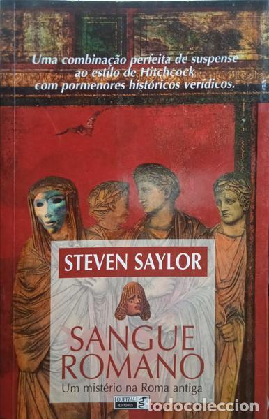 Libros: SAYLOR. (Steven) - SANGUE ROMANO: UM MIST&Eacute;RIO NA ROMA ANTIGA. [4.&ordf; EDI&Ccedil;&Atilde;O]
