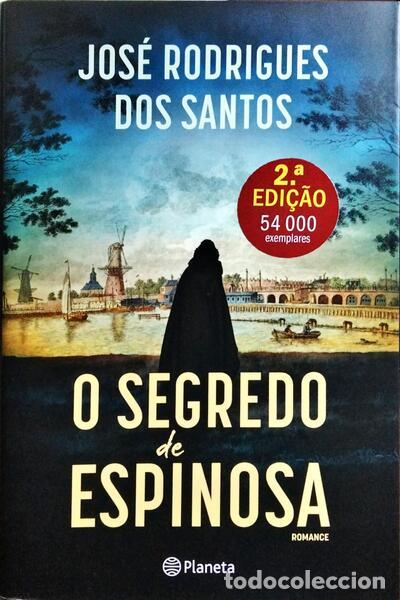 Libros: RODRIGUES DOS SANTOS. (Jos&eacute;) - O SEGREDO DE ESPINOSA. [1.&ordf; EDI&Ccedil;&Atilde;O]