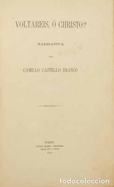 Libros: CASTELO BRANCO. (Camilo) - VOLTAREIS, &Oacute; CHRISTO? [1.&ordf; EDI&Ccedil;&Atilde;O]
