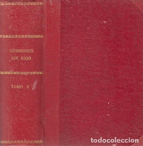 Libri di seconda mano: GORRIONES SIN NIDO TOMO 2 - D'ANCONA, MARIO
