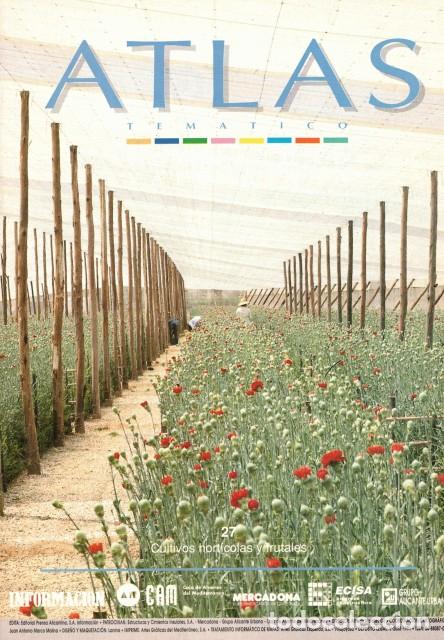B&uuml;cher: ATLAS TEMATICO. COMUNIDAD VALENCIANA 27 (CULTIVOS HORT&Iacute;COLAS Y FRUTALES) - CANALES MARTINEZ, GREGORI