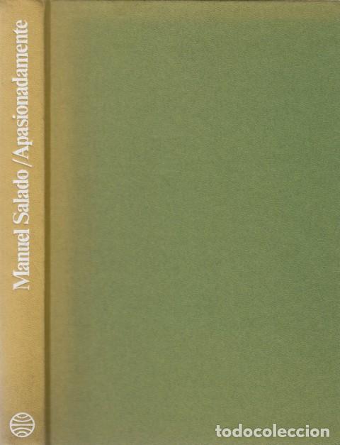 Libros: APASIONADAMENTE - SALADO, MANUEL - Foto 1