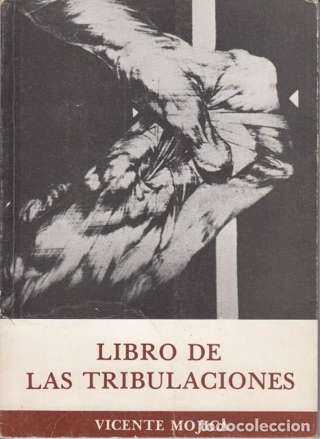 Libri di seconda mano: LIBRO DE LAS TRIBULACIONES - MOJICA, VICENTE