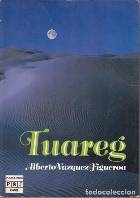 Libros: TUAREG - V&Aacute;ZQUEZ FIGUEROA, ALBERTO