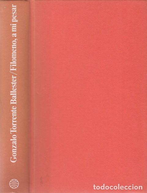 Libros: FILOMENO, A MI PESAR - TORRENTE BALLESTER, GONZALO