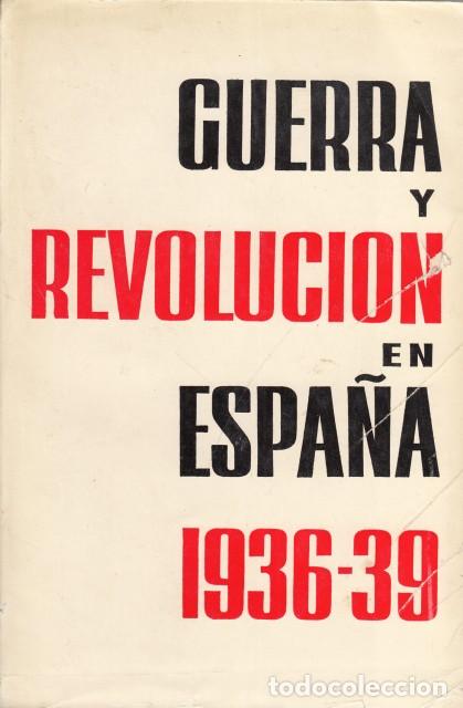 Libros: GUERRA Y REVOLUCI&Oacute;N EN ESPA&Ntilde;A 1936-39. TOMO I - PROGRESO (EDITA)