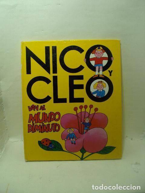 Libros: NICO Y CLEO VAN AL MUNDO DIMINUTO - Juan Gallardo Munoz