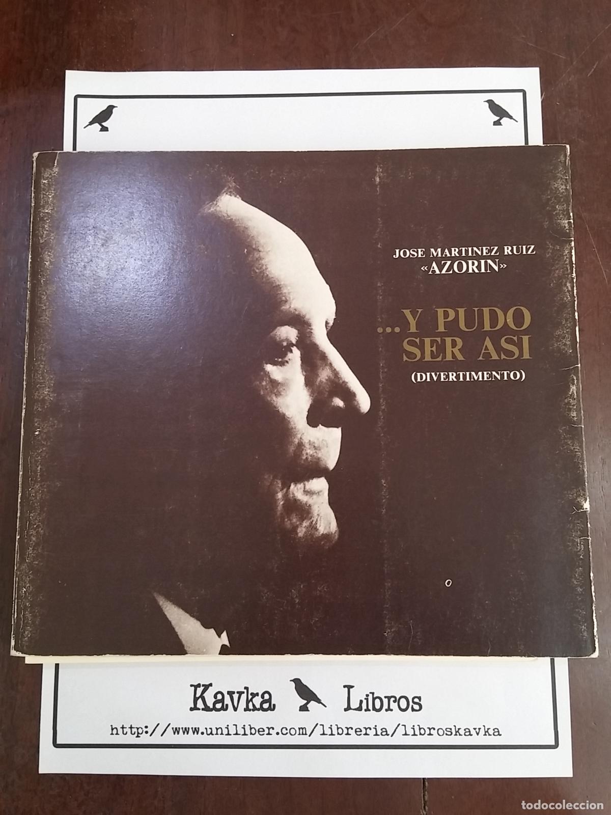 Libros: &hellip; Y pudo ser as&iacute; (divertimento) - Jos&eacute; Mart&iacute;nez Ruiz &rdquo;Azor&iacute;n&rdquo;