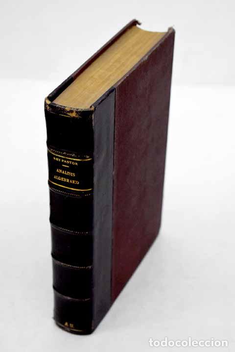 Libros: Elementos de An&aacute;lisis algebr&aacute;ico.- Rey Pastor, Julio