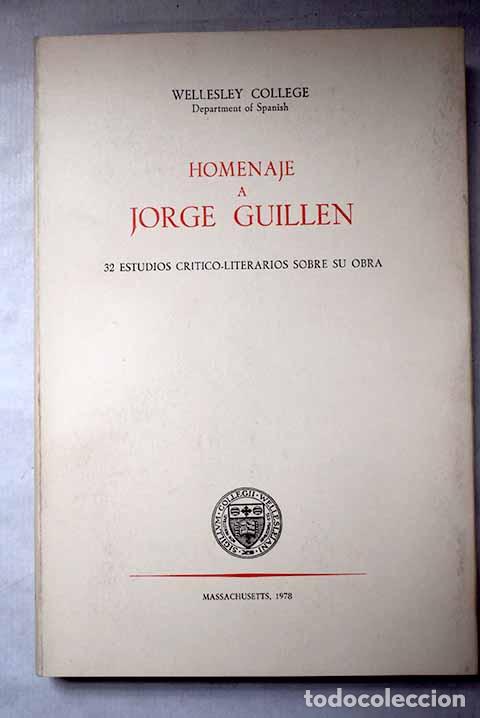 B&uuml;cher: Homenaje a Jorge Guill&eacute;n: 32 estudios cr&iacute;tico-literarios sobre su obra