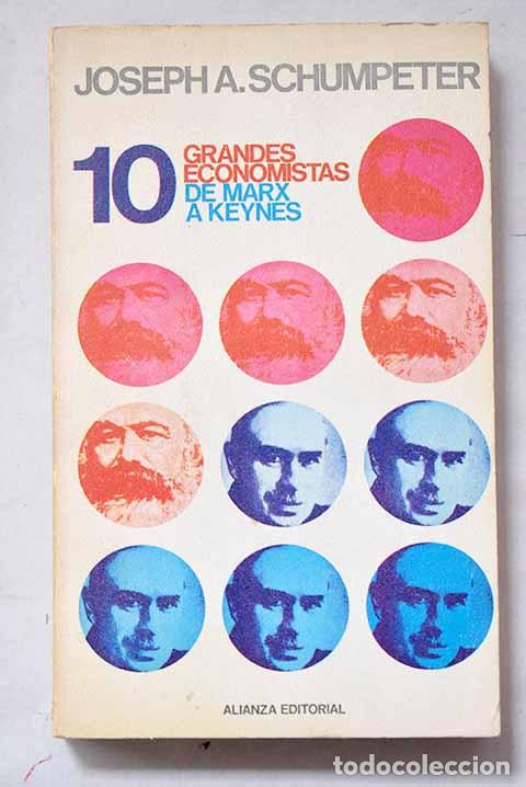 B&uuml;cher: Diez grandes economistas: de Marx a Keynes.- Schumpeter, Joseph A.