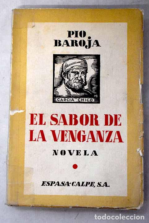 B&uuml;cher: El sabor de la venganza:.- Baroja, P&iacute;o