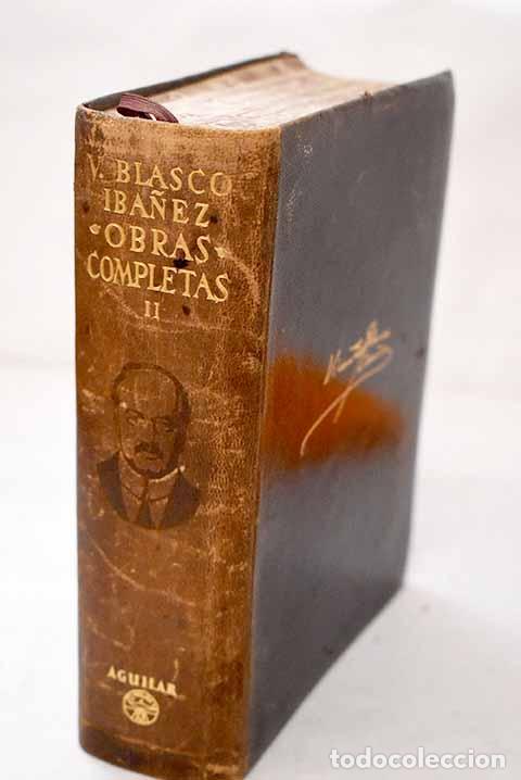 Livres: Obras completas, Tomo II.- Blasco Ib&aacute;&ntilde;ez, Vicente