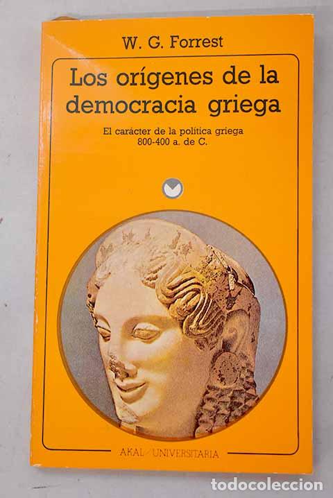 Livres: Los or&iacute;genes de la democracia griega: la teor&iacute;a pol&iacute;tica griega entre el 800 y el 400 a. C