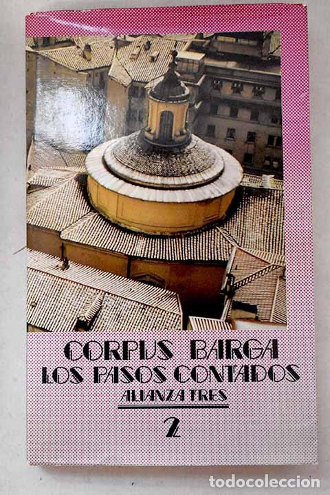 Livres: Los pasos contados, Tomo II.- Barga, Corpus