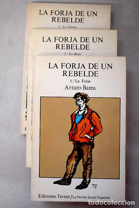 Livres: La forja de un rebelde.- Barea, Arturo