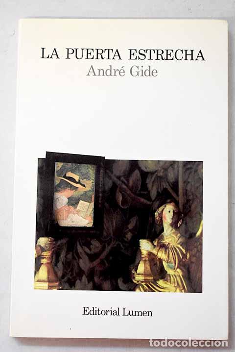 Libros: La puerta estrecha: Gide, Andr&eacute;.- Gide, Andr&eacute;