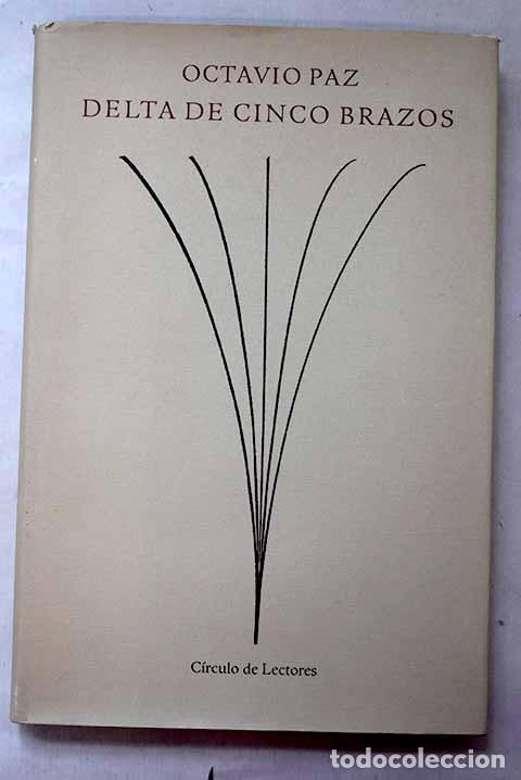 Libros: Delta de cinco brazos.- Paz, Octavio