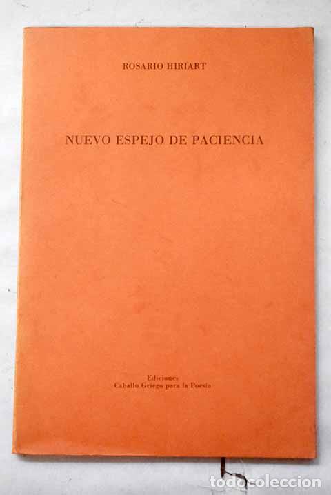 Libros: Nuevo espejo de paciencia: (y otros juegos literarios).- Hiriart, Rosario