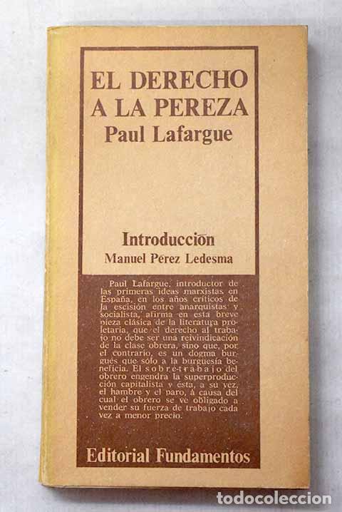 Libros: El derecho a la pereza.- Lafargue, Paul