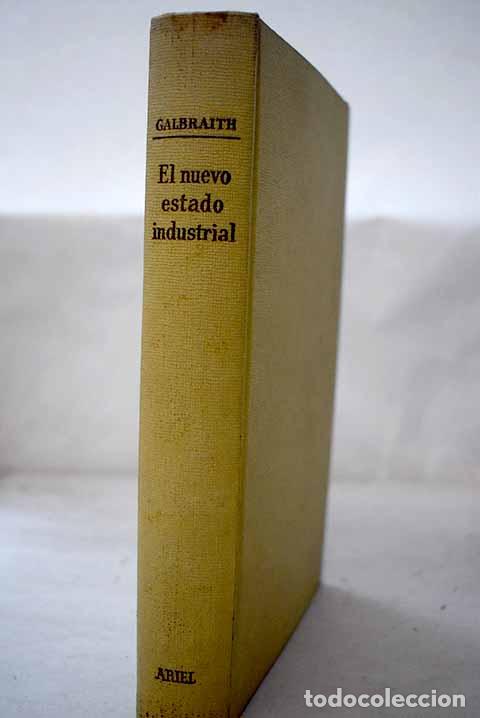 Livres: El nuevo estado industrial.- Galbraith, John Kenneth