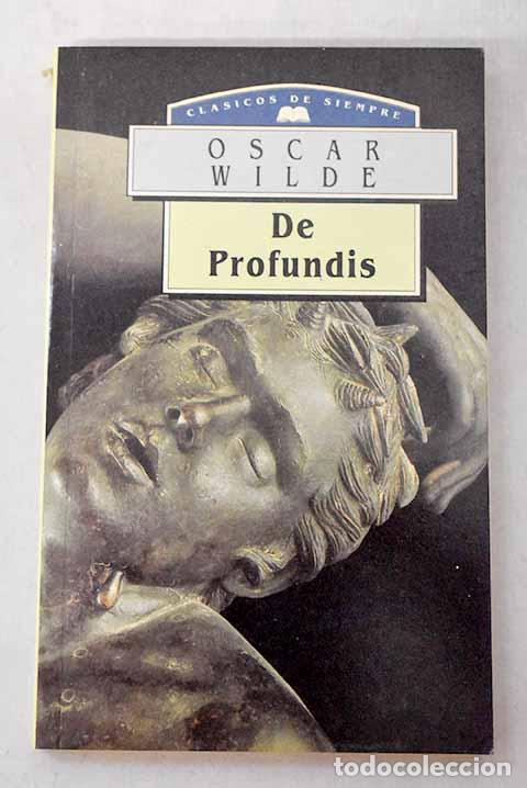 Libros: De profundis: Wilde, Oscar.- Wilde, Oscar