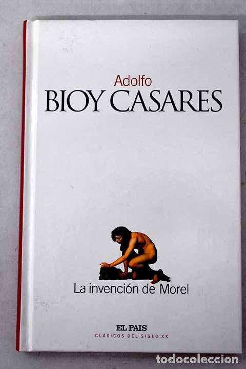 Libri di seconda mano: La invenci&oacute;n de Morel.- Bioy Casares, Adolfo