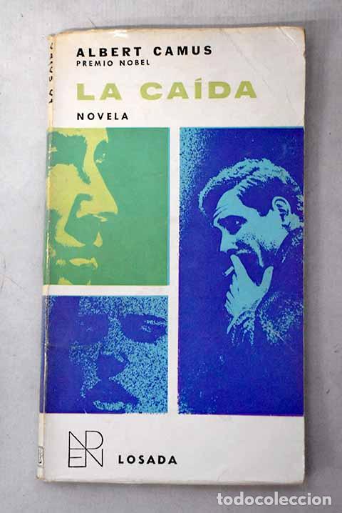 Libri di seconda mano: La ca&iacute;da: Camus, Albert.- Camus, Albert