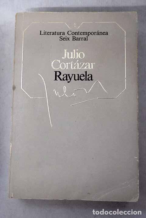 Libri di seconda mano: Rayuela: Cort&aacute;zar, Julio.- Cort&aacute;zar, Julio