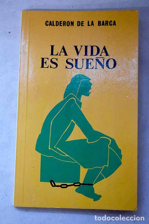 Libros: La vida es sue&ntilde;o: Calder&oacute;n de la Barca, Pedro.- Calder&oacute;n de la Barca, Pedro