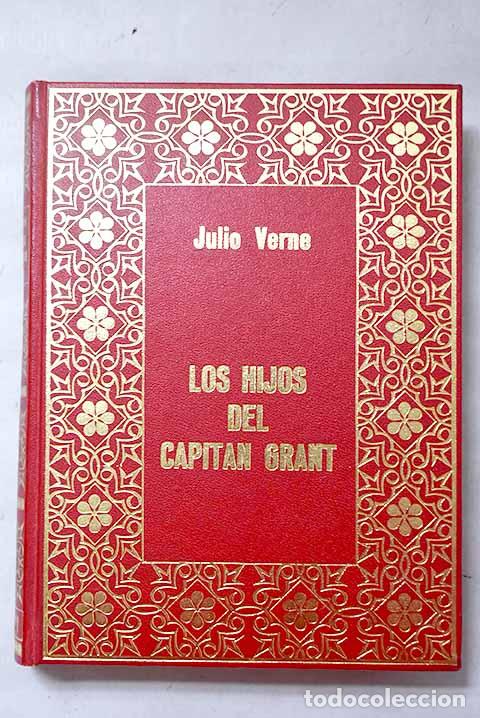 Libros: Los hijos del capit&aacute;n Grant.- Verne, Julio