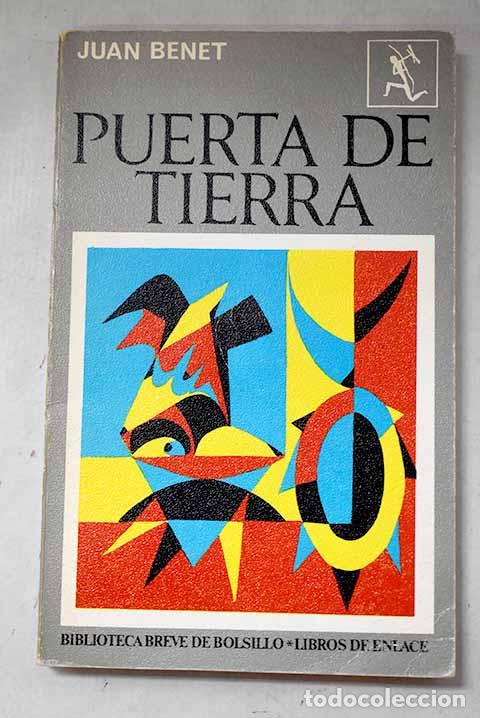 Libros: Puerta de tierra: Benet, Juan.- Benet, Juan