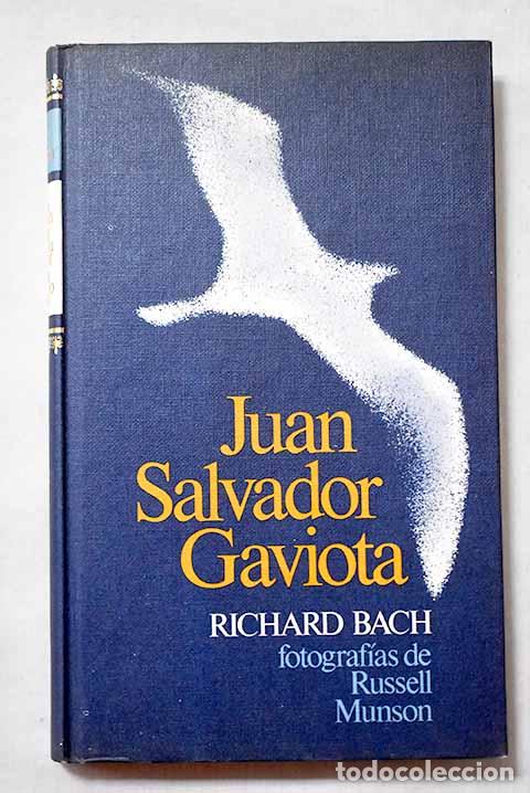 Libros: Juan Salvador Gaviota: relato.- Bach, Richard