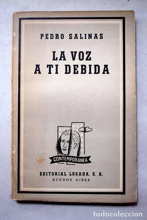 Libros: La voz a ti debida: poema.- Salinas, Pedro